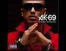 AK-69　And I love you so　大好きだぁぁぁ