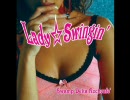 Lady☆Swingin’