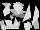 【初音ミク】　オリジナル曲　「broken mirror」