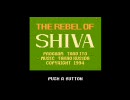 THE REBEL OF SHIVA　シナリオ１