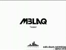 【K-POP】MBLAQ - Oh Yeah【TEASER】