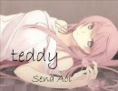【巡音ルカ】 teddy 【カラオケ】