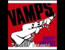 VAMPSの『SWEET DREAMS』を歌ってみた。［物陰］д`)【いふ】