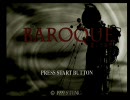 罪の意識を感じて「BAROQUE 歪んだ妄想」を実況プレイ Part1