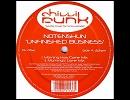 Unfinished Business (Morning Has Come Mix)      /     Notenshun