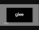 【Glee】Episode#7~10【Season1】