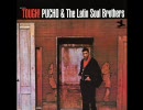 Pucho & The Latin Soul Brothers - And I Love Her