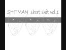 【ニコラップ】short shit ダイジェスト版　SHITMAN　from Code Of NeSS