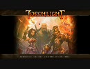 【画質】Torchlight VANQUISHER【テスト】