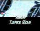 Dawn Star　をうたってみた