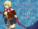 【MHP2G】HR9だけどソロでHR9目指すよ！ Part20 -Extra Hunting-