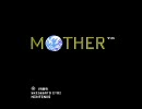 ほざきつつ初代ＭＯＴＨＥＲをプレイ・その１