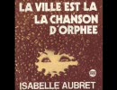 Isabelle Aubret - Le Ville Est La