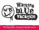 Writing Blue Vacation/special cover『PokerFace』