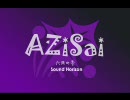 【Sound Horizon】AZiSai -6月の雫-【アレンジ】