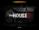 【実況】世界一怖がりな男が最恐ゲーム「The HOUSE2」を実況する【単発】
