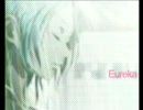 エウレカセブンのBGMとか主題歌とかまとめてMIXしてみた。