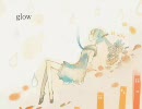 【歌ってみた】glow【Miemy】