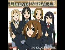 けいおん!!　OP『Utauyo!!MIRACLE』