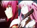 Angel Beats!挿入歌 『  Alchemy 』 岩沢×Yui でコラボっぽくしたみた