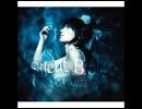 水樹奈々さんの　『　Silent Bible　』　を歌ってみた