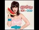 Katy Perry=Hot N Cold