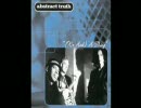 Abstract Truth feat. Monique Bingham - We had a thing