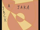 【鏡音レン】JACK A JAKA【オリジナル】