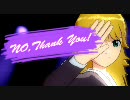 アイドルマスター　【NO,Thank You!】