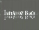 IMITATION　BLACK歌ってみた【えりきん】