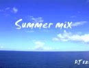【DJ MIX】Summer MIX-洋楽編。夏に合うものを集めました。