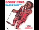 Bobby Byrd / Hot Pants - I'm Coming, I'm Coming