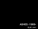 ASHES -1969-：GLAY 【ベースカラオケ】