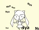 Nyanyanyanyanyanyanya!