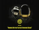 Daft Punk - Harder Better Faster Stronger (ANX Remix)　