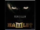 【斉藤恒芳】PENICILLIN ROCK OPERA 「HAMLET」