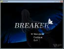 【BREAKER】６弾は悪魔の数字と共に…part1【実況】