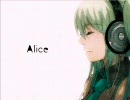 【歌ってみた】　Ａｌｉｃｅ　【ろくた】