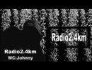 Radio2.4km@ニコニコ Vol.23