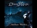 Orion's Reign - Nuclear Winter