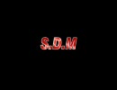 【MoE】真・S.D.M【やっつけ】