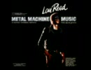 Lou Reed - Metal Machine Music