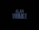 【ALAN WAKE】アランウェイクのＤＬＣをマイペースに実況　～シグナル6～