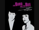 The Bird and the Bee - Rich Girl