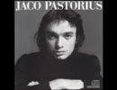 Jaco Pastorius 「Come On, Come Over」