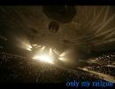 only my railgunをライブ風にしてみた