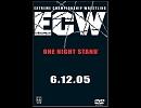 [WWE PPV]ECW One Night Stand 2005＆2006　Ｔｈｅｍｅ