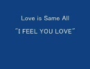 【Girls Dead Monster】I FEEL YOU LOVE - Love is Same【LiSA】