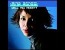 Mina Agossi  Well you Needn't