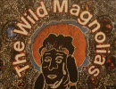 THE WILD MAGNOLIAS smoke my peace pipe